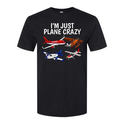 I'm Just Plane Crazy Aviation Gifts For Aircraft Pilots Softstyle CVC T-Shirt