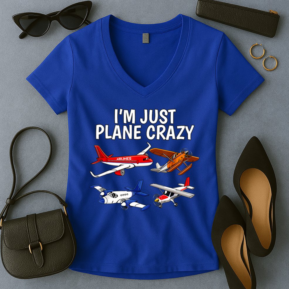 I'm Just Plane Crazy Aviation Gifts For Aircraft Pilots Women's V-Neck T-Shirt