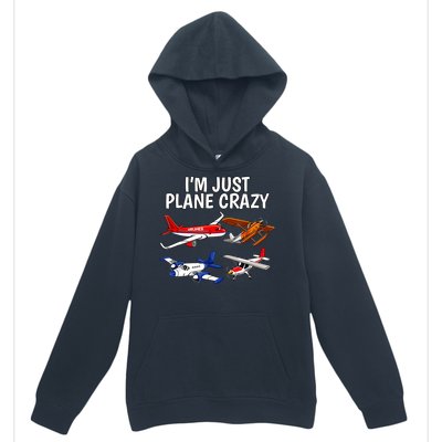 I'm Just Plane Crazy Aviation Gifts For Aircraft Pilots Urban Pullover Hoodie