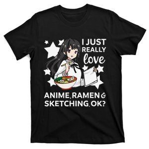 I Just Really Love Anime Ra and Sketching OK Drawing Art T-Shirt