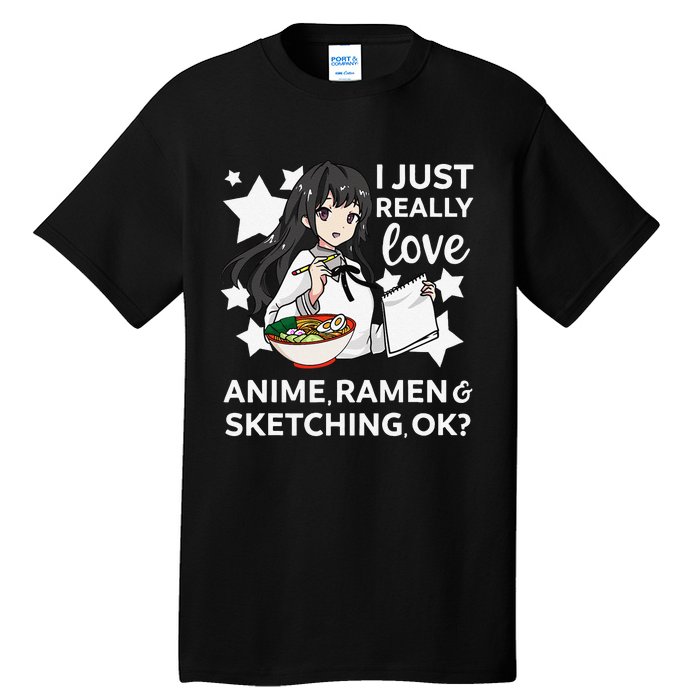 I Just Really Love Anime Ra and Sketching OK Drawing Art Tall T-Shirt