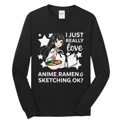 I Just Really Love Anime Ra and Sketching OK Drawing Art Tall Long Sleeve T-Shirt