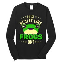 I Just Really Like Frogs Ok Frog Lover Long Sleeve Shirt