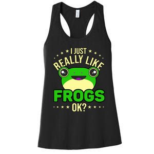 I Just Really Like Frogs Ok Frog Lover Women's Racerback Tank