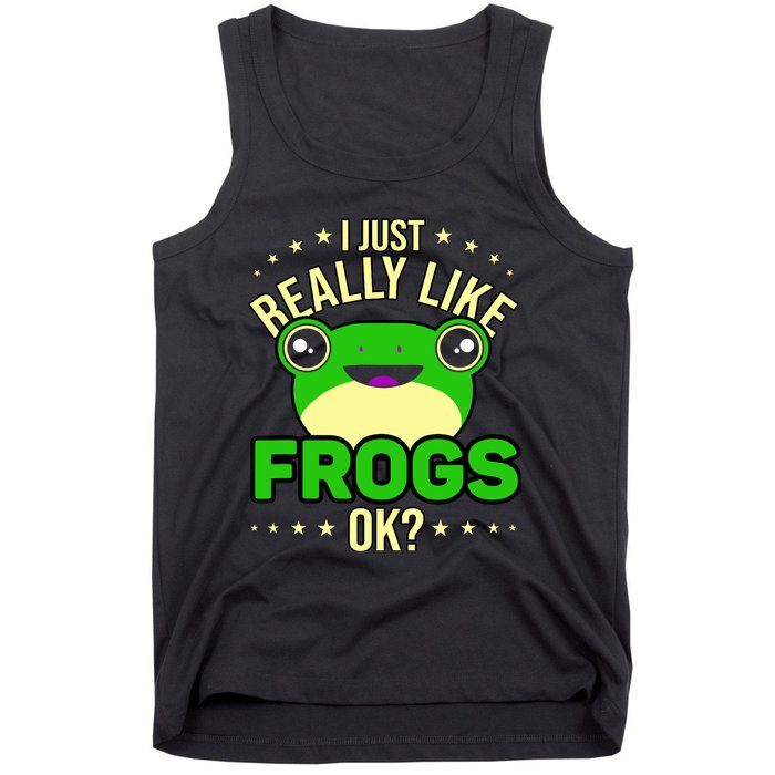 I Just Really Like Frogs Ok Frog Lover Tank Top