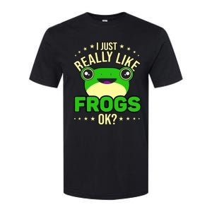 I Just Really Like Frogs Ok Frog Lover Softstyle CVC T-Shirt