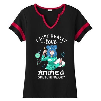 I Just Really Love Anime and Sketching Ok Anime Teen Girl Ladies Halftime Notch Neck Tee