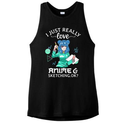 I Just Really Love Anime and Sketching Ok Anime Teen Girl Ladies PosiCharge Tri-Blend Wicking Tank