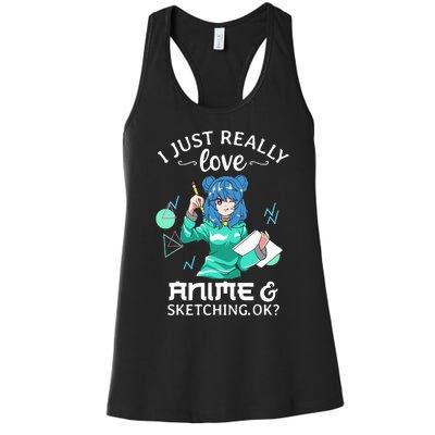 I Just Really Love Anime and Sketching Ok Anime Teen Girl Women's Racerback Tank