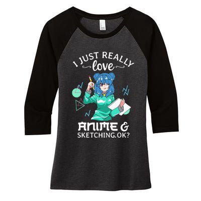 I Just Really Love Anime and Sketching Ok Anime Teen Girl Women's Tri-Blend 3/4-Sleeve Raglan Shirt