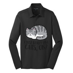 I Just Really Like Cats Ok? Funny Cat Gift Silk Touch Performance Long Sleeve Polo