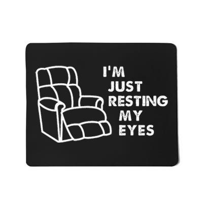 IM Just Resting My Eyes Funny Vintage Dad Grandpa Gifts Mousepad