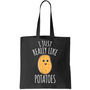 I Just Really Like Potatoes Funy Gift Cute Potato Tote Bag