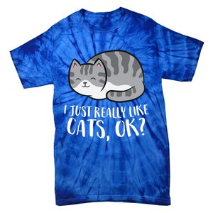 I Just Really Like Cats Gift Tie-Dye T-Shirt