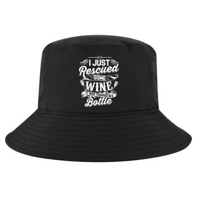 I Just Rescued Some Wine Funny Quote Wine Lover Cool Comfort Performance Bucket Hat