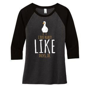 I Just Really Like Ducks Ok Women's Tri-Blend 3/4-Sleeve Raglan Shirt