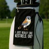 I Just Really Like Kestrels Ok Cute Kestrel Bird Golf Towel