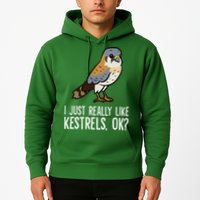 I Just Really Like Kestrels Ok Cute Kestrel Bird Hoodie