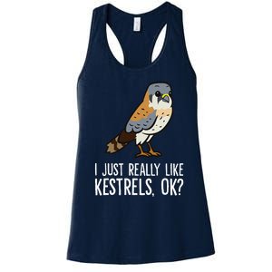 I Just Really Like Kestrels Ok Cute Kestrel Bird Women's Racerback Tank