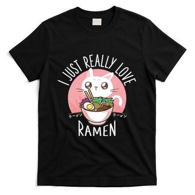I Just Really Love Ramen Cat Anime Kawaii Clothes Otaku Clothing Manga T-Shirt