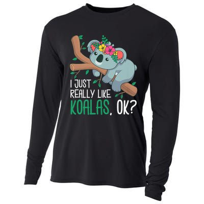 I Just Really Like Koalas Ok? Funny Koala Bear Gag Outfit Cooling Performance Long Sleeve Crew