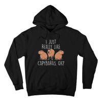 I Just Really Like Capybaras Ok – Rodent Pet Owner Carpincho Tall Hoodie