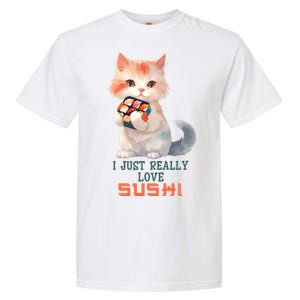 I Just Really Love Sushi Cute Japanese Cat Garment-Dyed Heavyweight T-Shirt