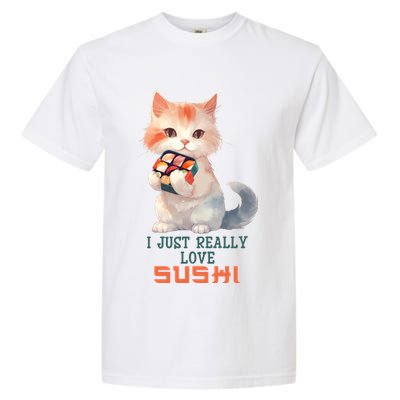 I Just Really Love Sushi Cute Japanese Cat Garment-Dyed Heavyweight T-Shirt