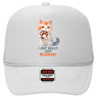 I Just Really Love Sushi Cute Japanese Cat High Crown Mesh Back Trucker Hat