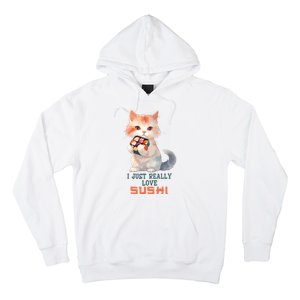 I Just Really Love Sushi Cute Japanese Cat Hoodie