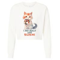 I Just Really Love Sushi Cute Japanese Cat Cropped Pullover Crew