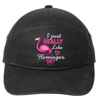 I Just Really Love Flamingo Ok Funny 7-Panel Snapback Hat