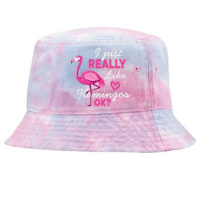 I Just Really Love Flamingo Ok Funny Tie-Dyed Bucket Hat