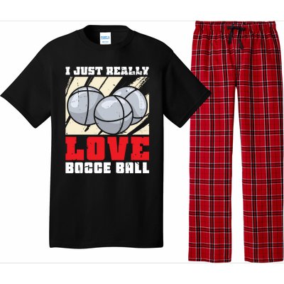 I Just Really Love Bocce Ball Gift Pajama Set