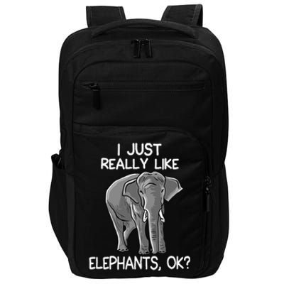 I Just Really Like Elephants Funny Elephant Lover Quote Impact Tech Backpack