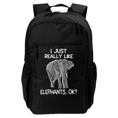 I Just Really Like Elephants Funny Elephant Lover Quote Daily Commute Backpack