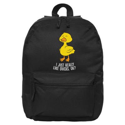 I Just Really Like Ducks Funny Rubber Duck Lover 16 in Basic Backpack