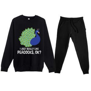 I Just Really Like Peacocks Ok Cute Peacock Costume Premium Crewneck Sweatsuit Set