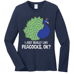 I Just Really Like Peacocks Ok Cute Peacock Costume Ladies Long Sleeve Shirt