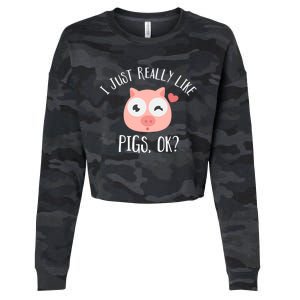 I Just Really Like Pigs Ok Cool Gift Cropped Pullover Crew