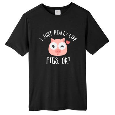 I Just Really Like Pigs Ok Cool Gift Tall Fusion ChromaSoft Performance T-Shirt