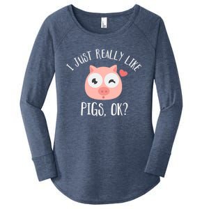 I Just Really Like Pigs Ok Cool Gift Women's Perfect Tri Tunic Long Sleeve Shirt