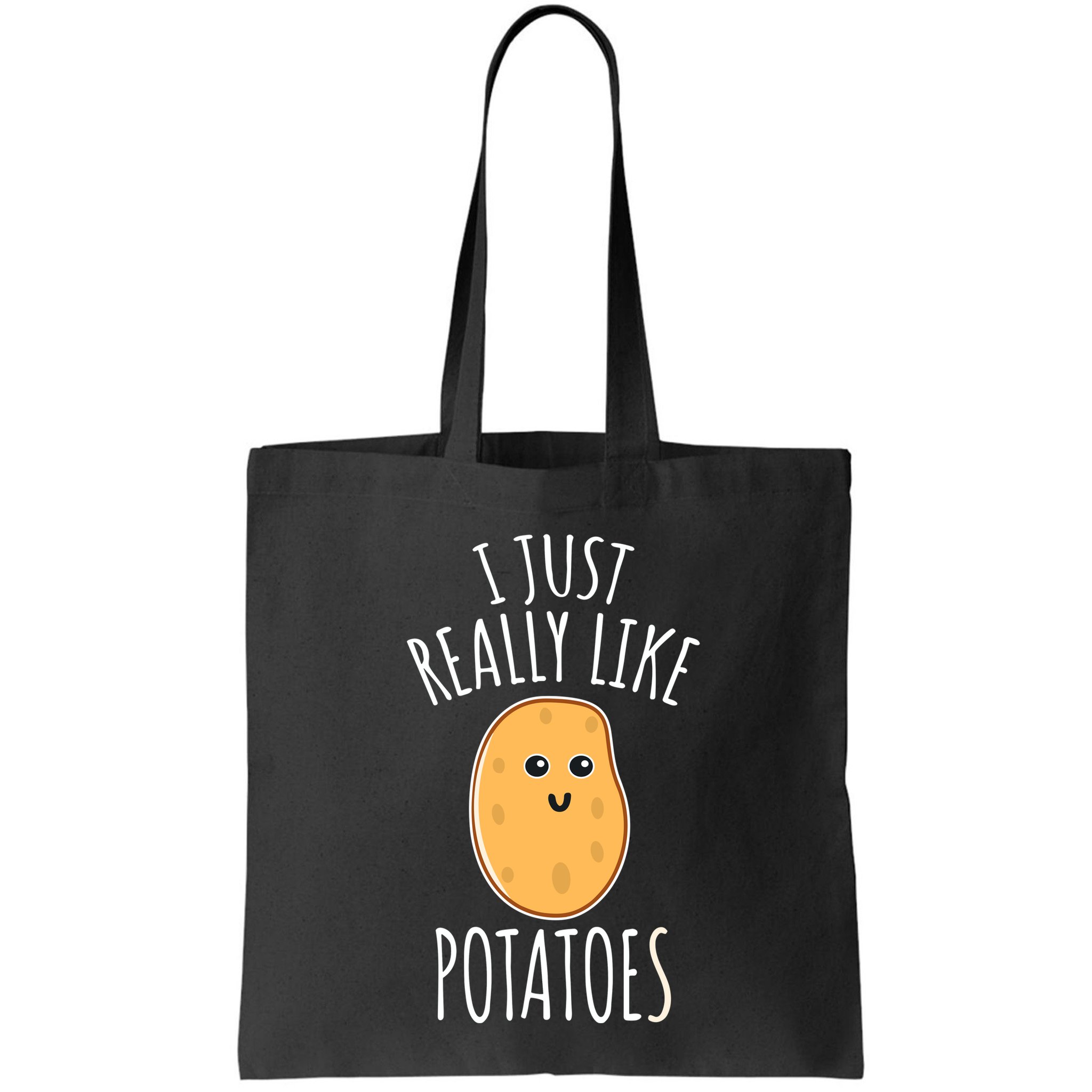 I Just Really Like Potatoes Funy Gift Cute Potato Bag
