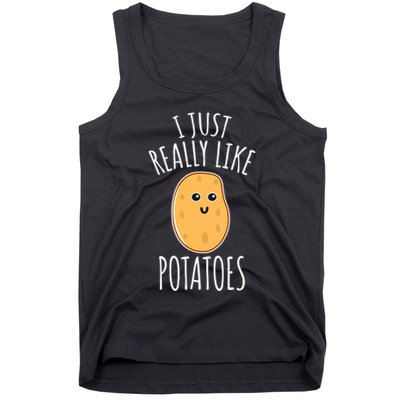 I Just Really Like Potatoes Funy Gift Cute Potato Tank Top