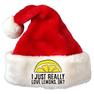 I Just Really Love Lemons Ok Cute Lemon Premium Christmas Santa Hat