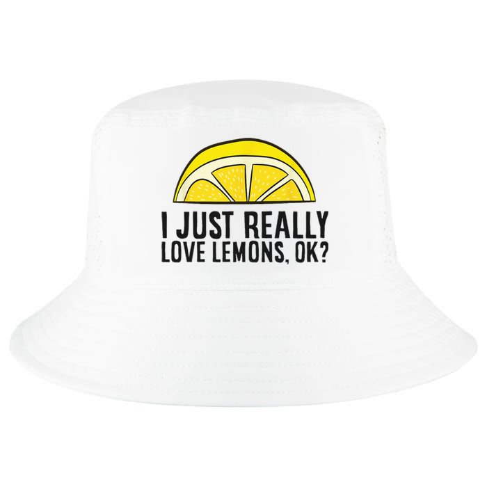 I Just Really Love Lemons Ok Cute Lemon Cool Comfort Performance Bucket Hat