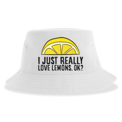 I Just Really Love Lemons Ok Cute Lemon Sustainable Bucket Hat