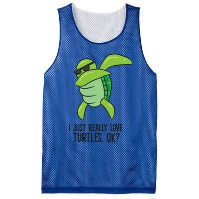 I Just Really Love Turtles Ok? Dabbing Turtle Gift Mesh Reversible Basketball Jersey Tank