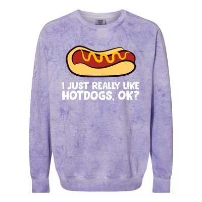 I Just Really Like Hot Dogs, Ok? Funny Hot Dog Lover Colorblast Crewneck Sweatshirt