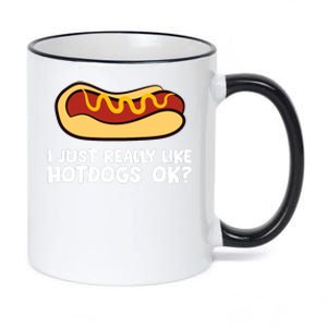 I Just Really Like Hot Dogs, Ok? Funny Hot Dog Lover 11oz Black Color Changing Mug